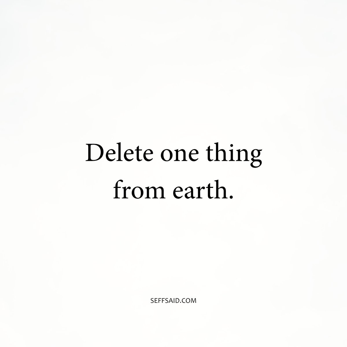 One thing