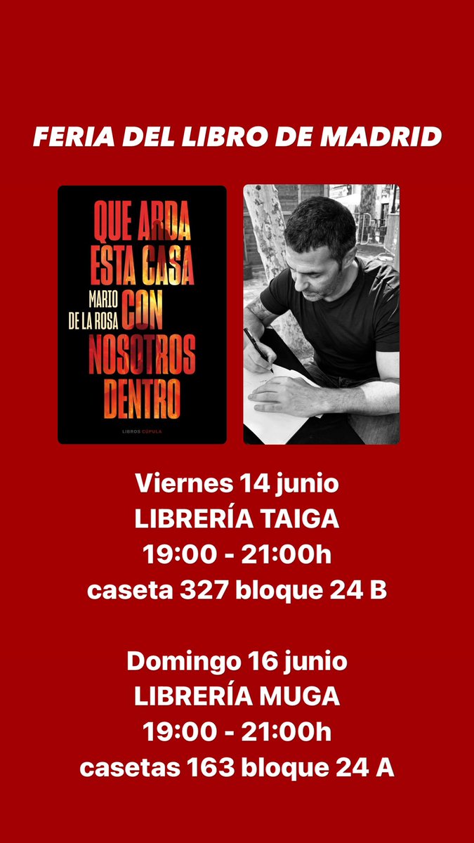 ¡Último fin de semana!
Últimas firmas de:
“QUE ARDA ESTA CASA
CON NOSOTROS DENTRO”.