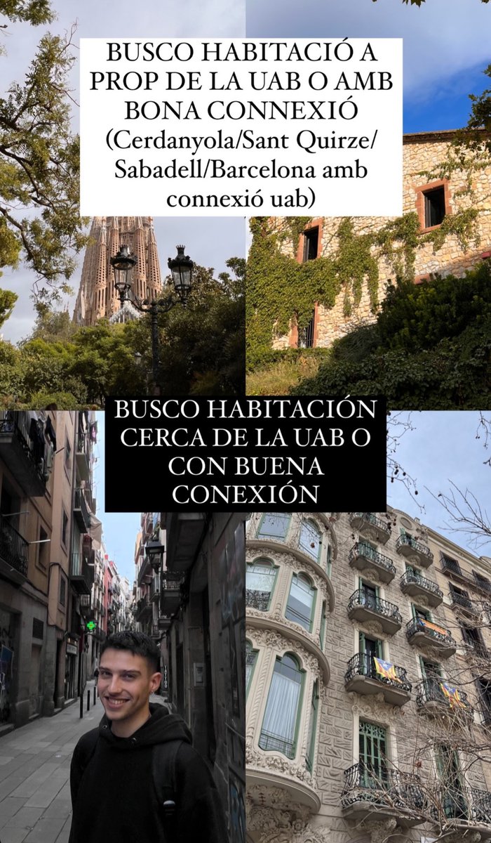 BUSCO HABITACIÓ A BARCELONA AMB
BONA CONNEXIÓ AMB LA UAB O A PROP DE LA UAB
(Cerdanyola/Sant Quirze/
Sabadell/Barcelona amb connexió uab)
Estudio un màster de traducció i soc net i sociable.