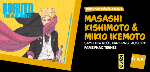 Fnac's tweet photo. #RDVFnac 🚨 | Dédicace évènement* avec Masashi Kishimoto &amp; Mikio Ikemoto, auteurs de Naruto et Boruto 💥
Renseignements &amp; inscriptions ICI 👉 https://t.co/UQbt1Rxtec
*Places limitées
Avec @EditionsKana &amp; @ADNanime https://t.co/nxeFVnV0rq