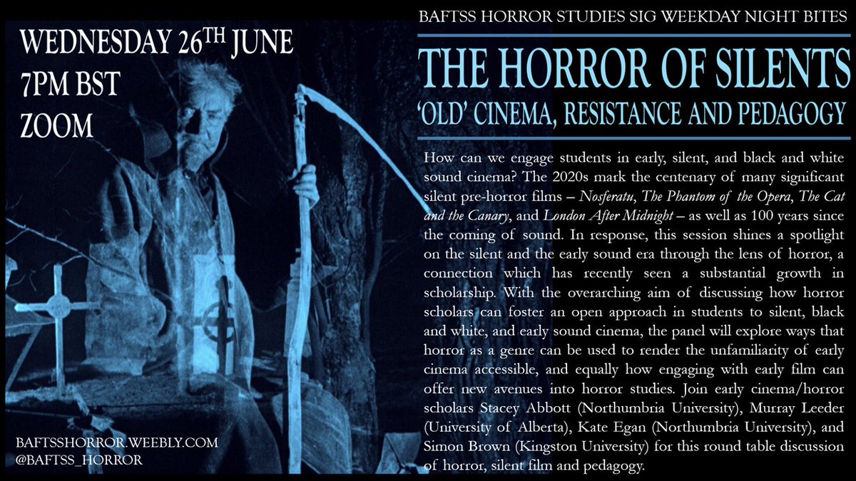 Horror Studies - BAFTSS SIG (@baftss_horror) on Twitter photo REGISTRATION NOW OPEN FOR OUR FINAL EVENT OF THE ACADEMIC YEAR!
Join Murray Leeder, <a href="/kte75/">Kate Egan - now at kte75.bsky.social</a>, <a href="/StaceyAbbottRU/">Stacey Abbott</a>, and Simon Brown for THE HORROR OF SILENTS: 'OLD' CINEMA, RESISTANCE AND PEDAGOGY on Weds 26th June. Registration is free and open to all: forms.office.com/e/0M0xQYnj96 REGISTRATION NOW OPEN FOR OUR FINAL EVENT OF THE ACADEMIC YEAR!
Join Murray Leeder, <a href="/kte75/">Kate Egan - now at kte75.bsky.social</a>, <a href="/StaceyAbbottRU/">Stacey Abbott</a>, and Simon Brown for THE HORROR OF SILENTS: 'OLD' CINEMA, RESISTANCE AND PEDAGOGY on Weds 26th June. Registration is free and open to all: forms.office.com/e/0M0xQYnj96
