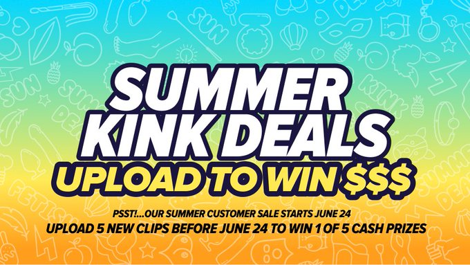 ☀️Upload to Win $$$ Summer Kink Deals Start June 24th!  It&rsquo;s time to get your store stocked with new