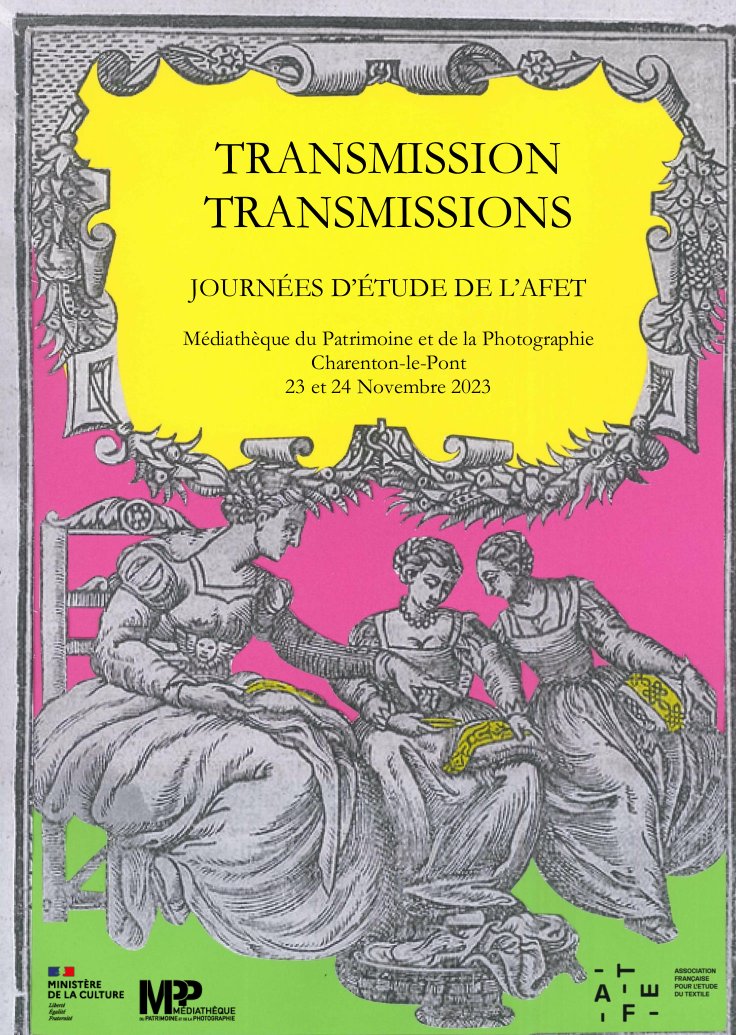 En pleine relecture des textes pour la prochaine publication des actes des journées de l'AFET 2023 transmission/ transmissions textiles : un pur régal. Merci aux auteurices !