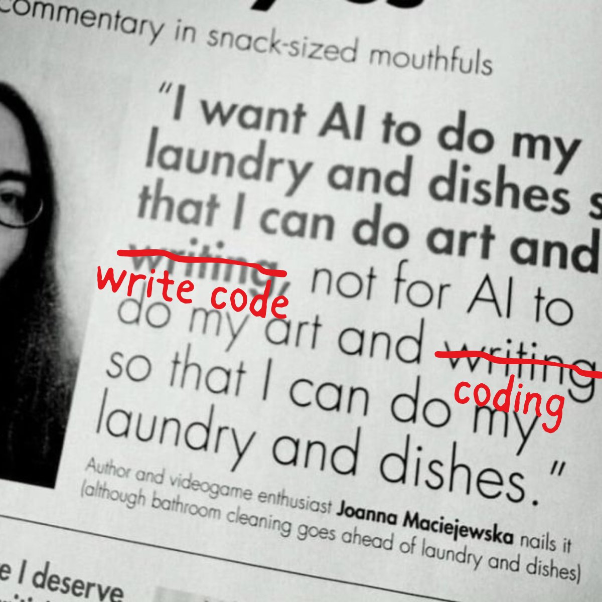 pabletecodes's tweet image. &quot;I want AI to do my laundry and dishes so that I can write code, not the other way around&quot; 🤣