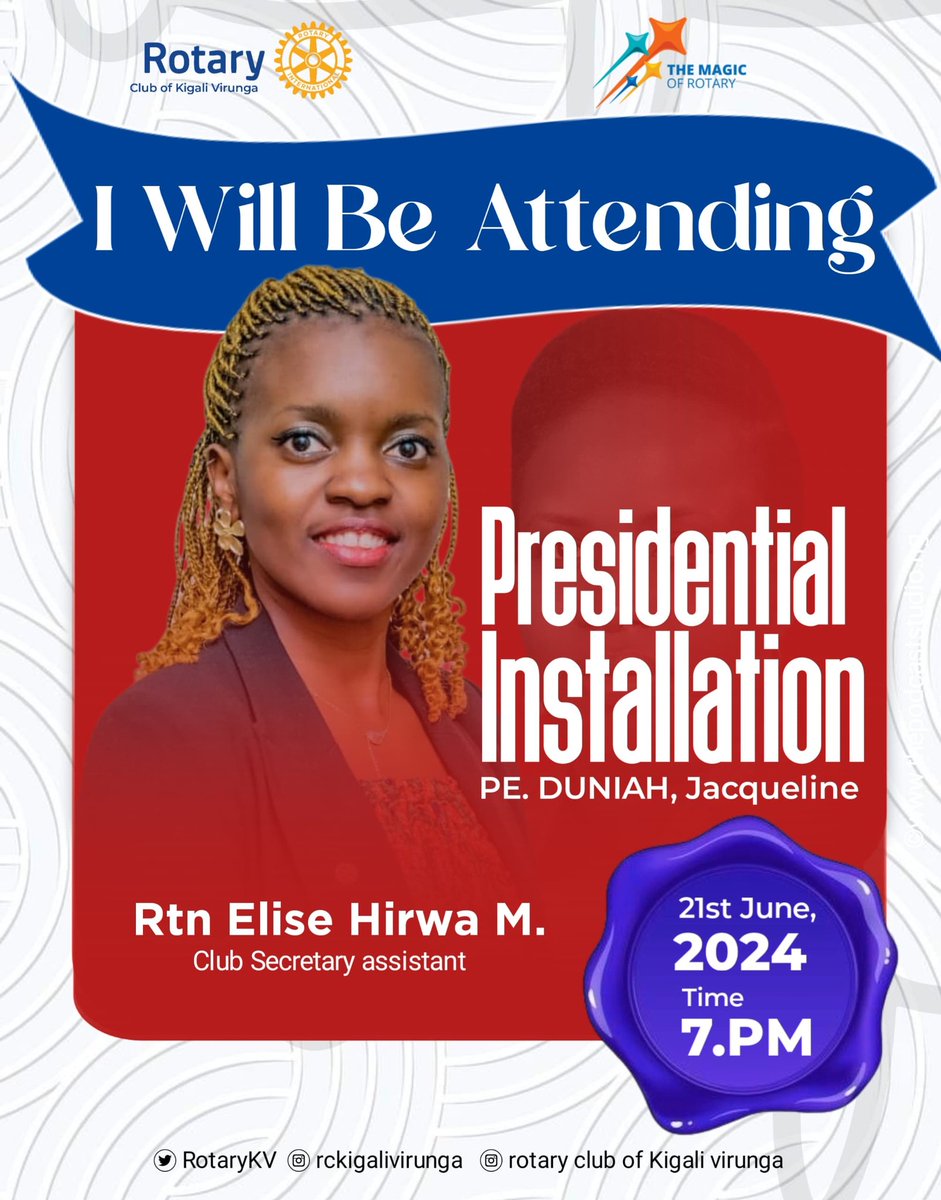 Rotary Club of Kigali Virunga RCKV (@rotarykv) on Twitter photo | C O N F I R M E D |
<a href="/EliseHirwaM/">Elise Hirwa</a>
I am delighted to announce that I will be attending the prestigious installation ceremony of President-Elect Jacqueline Dunia.
This is marking a monumental moment in our organization's history.
Donāt miss outāreserve your spot now! | C O N F I R M E D |
<a href="/EliseHirwaM/">Elise Hirwa</a>
I am delighted to announce that I will be attending the prestigious installation ceremony of President-Elect Jacqueline Dunia.
This is marking a monumental moment in our organization's history.
Donāt miss outāreserve your spot now!