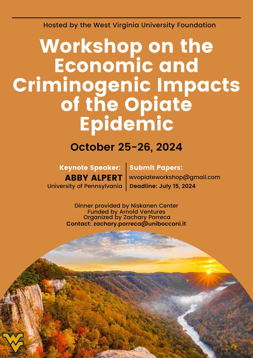 Zach Porreca (@zachporreca) on Twitter photo Submission deadline July 15 for a small workshop on the impacts of the opiate epidemic to be held at West Virginia University in October (best time of year, fall foliage and such). We have some funding available (thanks to <a href="/Arnold_Ventures/">Arnold Ventures</a>) to cover hotel stays and offset travel. Submission deadline July 15 for a small workshop on the impacts of the opiate epidemic to be held at West Virginia University in October (best time of year, fall foliage and such). We have some funding available (thanks to <a href="/Arnold_Ventures/">Arnold Ventures</a>) to cover hotel stays and offset travel.
