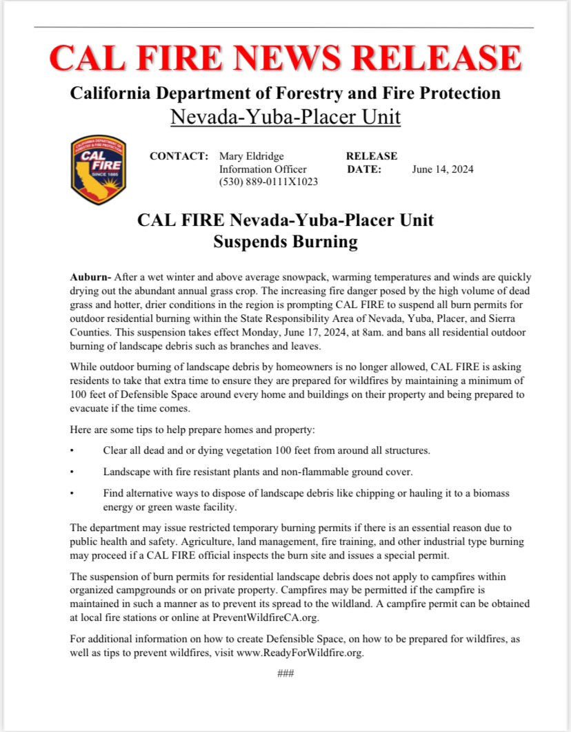 CALFIRENEU's tweet image. The increasing fire danger is prompting CAL FIRE to suspend all burn permits for outdoor residential burning within the state responsibility areas of Nevada, Yuba, Placer, and Sierra Counties. The suspension takes affect Monday, June 17, 2024, at 8 AM.