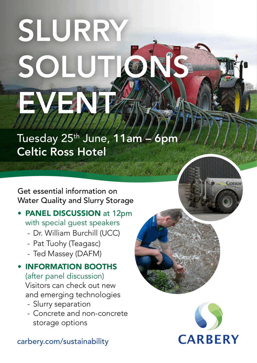 CarberyGroup's tweet photo. Join us at the Slurry Solutions Event on Tuesday 25th June 11am-6pm, at the Celtic Ross Hotel.

Learn about water quality, slurry storage and sustainable practices from guest speakers Ted Massey @agriculture_ie, Dr William Burchill @UCC &amp; Pat Tuohy @teagasc.
@aibbiz @accesscu_irl https://t.co/qY6gqrcbdO