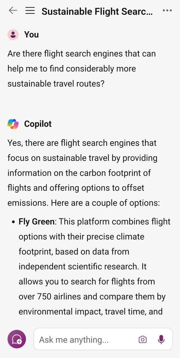oyvindaa's tweet photo. I asked Bing's Copilot for a more sustainable flight search engine. 

After specifying that I wanted real emission cuts instead of carbon offsets the AI tool suggested Google Flights, to identify flights with below average emissions.

And PanFlights, which "goes a step further". https://t.co/lHGU35T1nj
