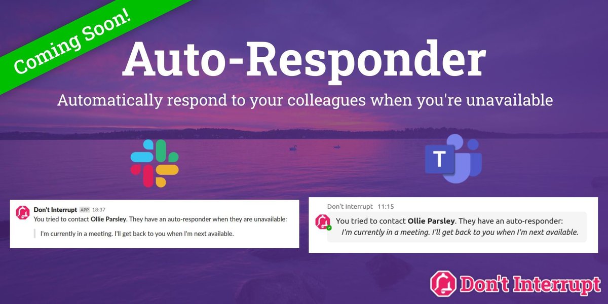 🚀 Exciting News! We're developing a new Auto-Responder feature for Don't Interrupt. Automatically respond to colleagues when you're unavailable on Slack and Teams. Interested in knowing more? buff.ly/3Xmvgxv 🌟