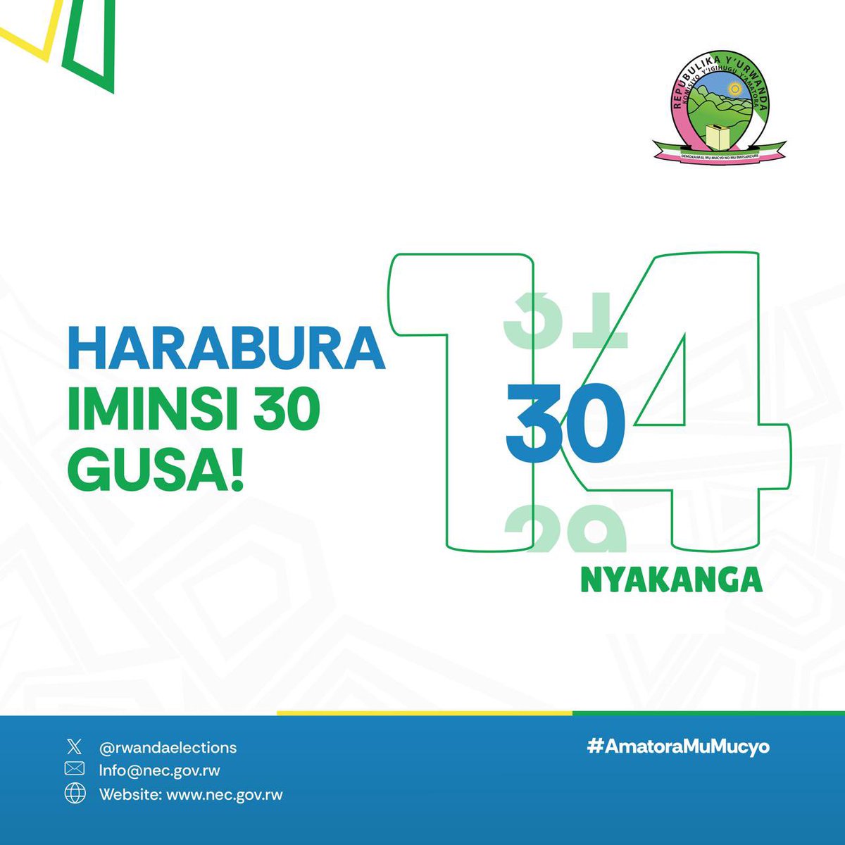 Harabura iminsi 30 gusa kugira ngo Abanyarwanda baba mu mahanga bitorere Perezida wa Repubulika n'Abadepite. Ihutire kureba aho uzatorera cyangwa kwiyimura unyuze kuri amatora.nec.gov.rw
#AmatoraMuMucyo