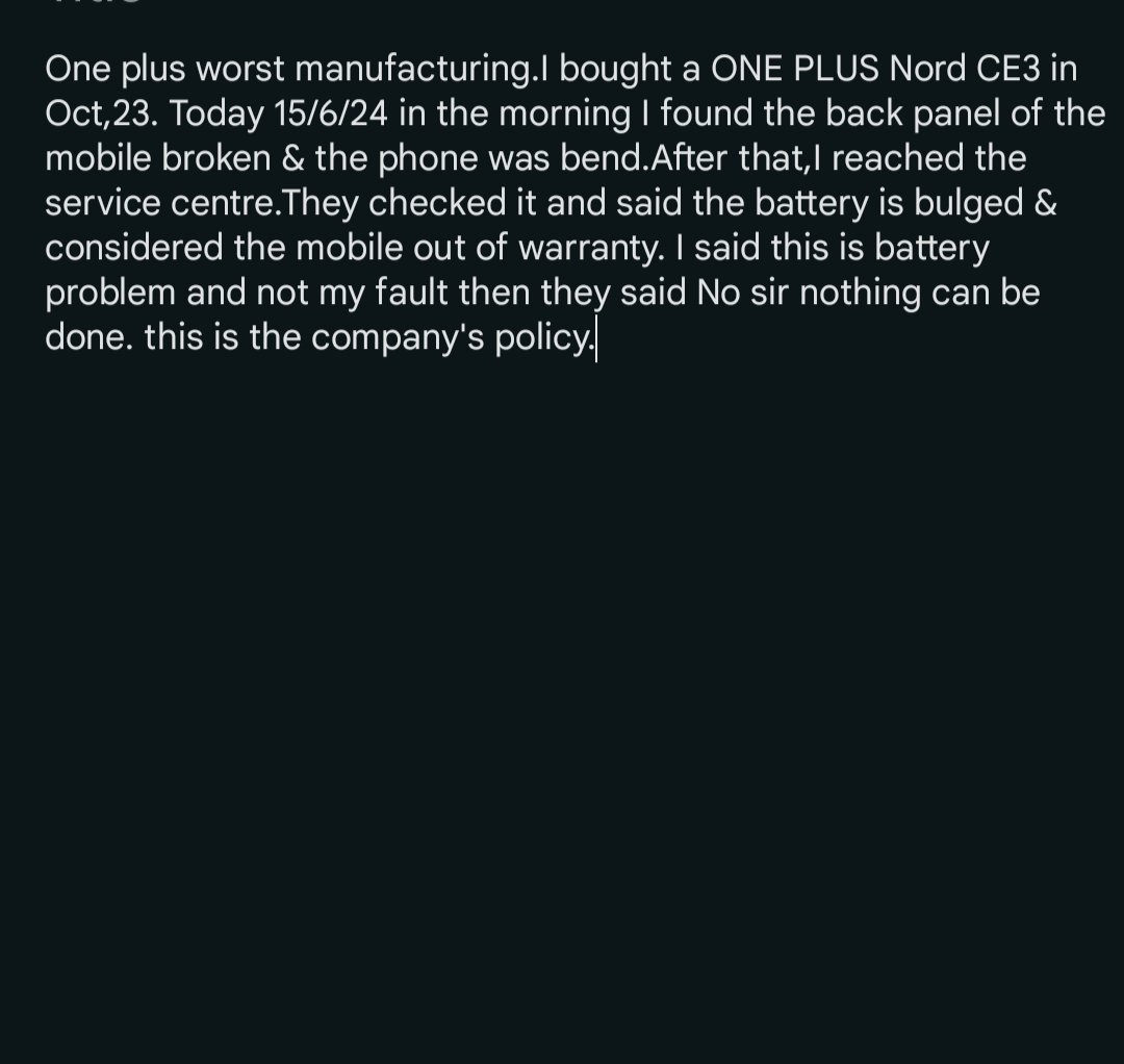 swapneshkumar's tweet photo. One plus worst manufacturing.I bought a ONE PLUS Nord CE3 in Oct,23. Today 15/6/24 in the morning I found the back panel of the mobile broken &amp; the phone was bend.After that,I reached the service centre.They checked it and...@OnePlus_IN @OnePlus_Support @PeteLau @TechnicalGuruji https://t.co/VZkLiQSMiG