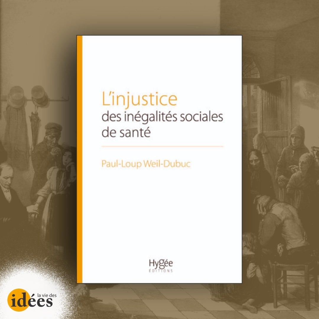Qui choisit d’être malade ?
Recesion de l'ouvrage de Paul-Loup Weil-Dubuc, "L’injustice des inégalités sociales de santé", Hygée Éditions

par Élodie Boublil sur <a href="/laviedesidees/">La Vie des idées</a> 
👉 laviedesidees.fr/Qui-choisit-d-…