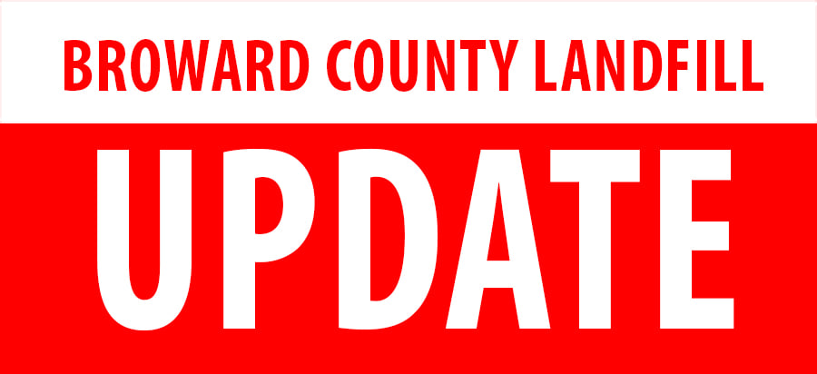 As of Friday, June 14th, the Broward County Landfill will be open during normal hours of operations (8 a.m. – 4:00 p.m.) to accept bulk waste and construction and demolition debris ONLY. We will not be able to accept yard waste or tires until further notice.