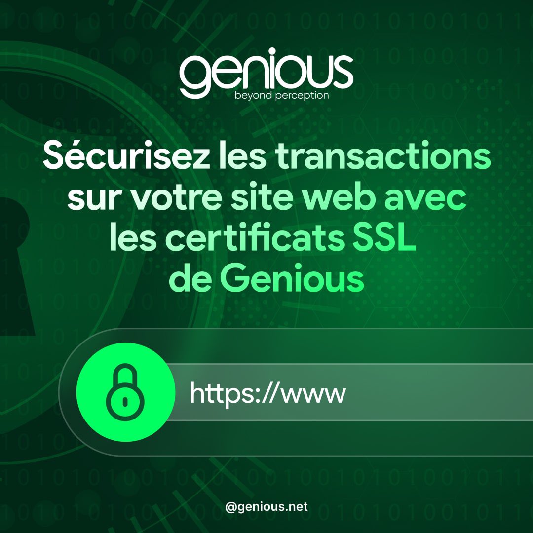Sécurisez vos transactions avec les certificats SSL de Genious. genious.ma