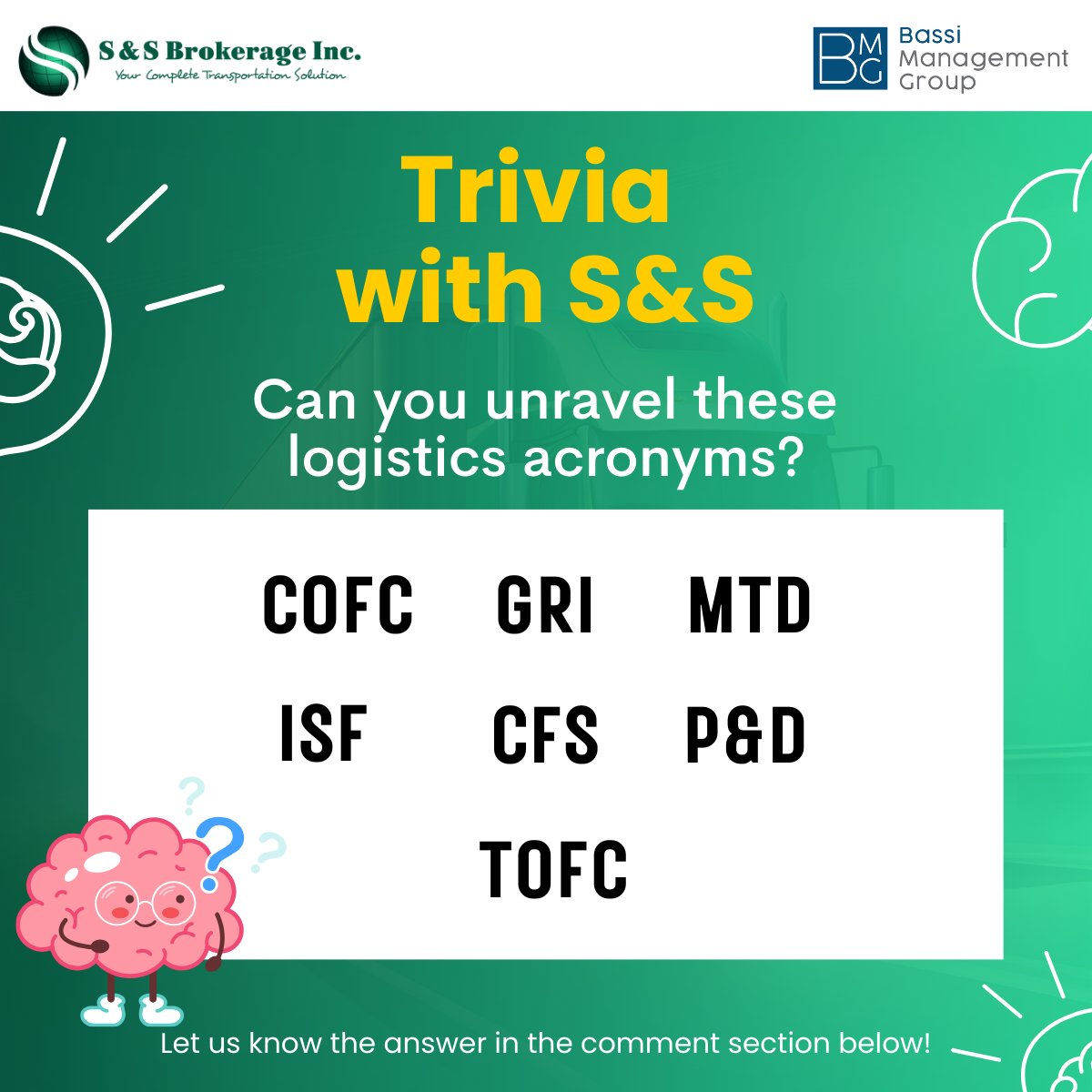 SandS_Brokerage's tweet image. 🚚 It&apos;s Trivia time with S&amp;amp;S Brokerage! 

🎉 Can you decode the meanings behind these logistics acronyms?

#SandSBrokerage #LogisticsTrivia #TransportationAcronyms #LogisticsAcronyms #WeeklyChallenge #3PL #FreightLife #Transportation #QuizDay #DecodeLogistics #SupplyChainQuiz