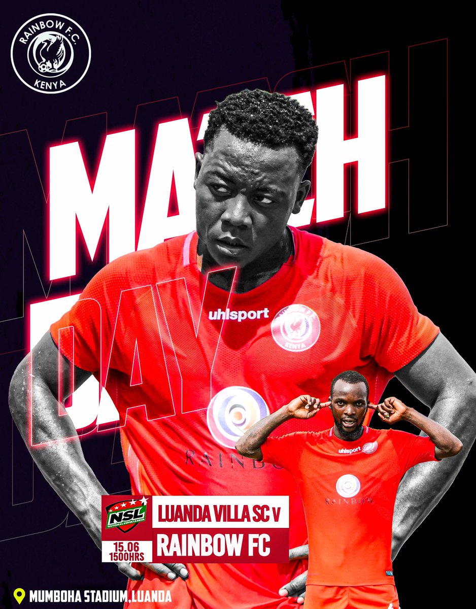 ★Matchday★ Time to do what we do best! Play total football. All is set for our clash against Luanda Villa SC at 3 PM sharp. Venue: Mamboha Sports Ground, Luanda. See you there!
#RainbowFCKenya |#MatchDay | #NSL  | #RFCK