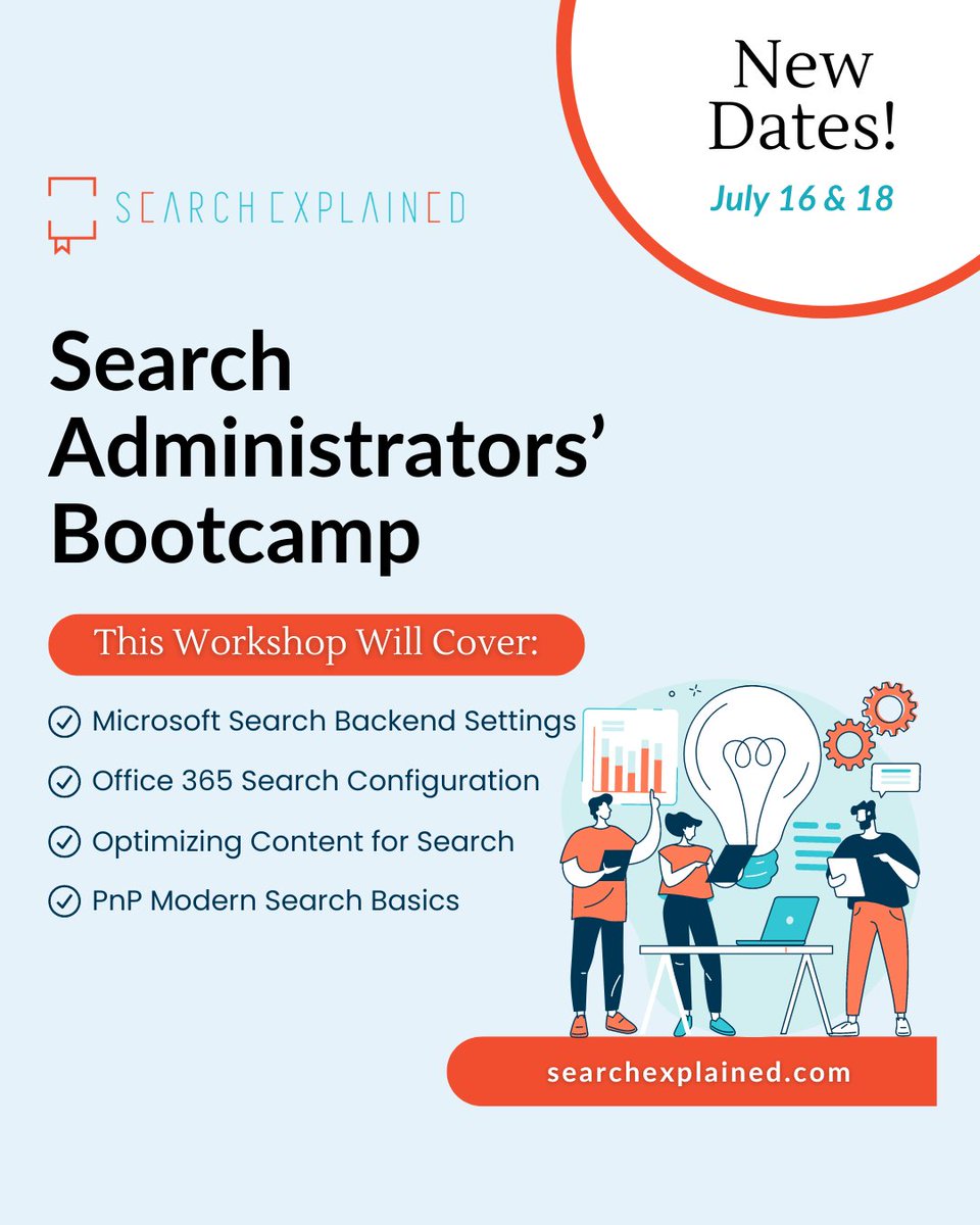 We've recently updated the dates for the Search Administrators’ Bootcamp, which is now scheduled for July 16 and 18!

Learn more here: bit.ly/4aPwchv

#Search #Microsoft