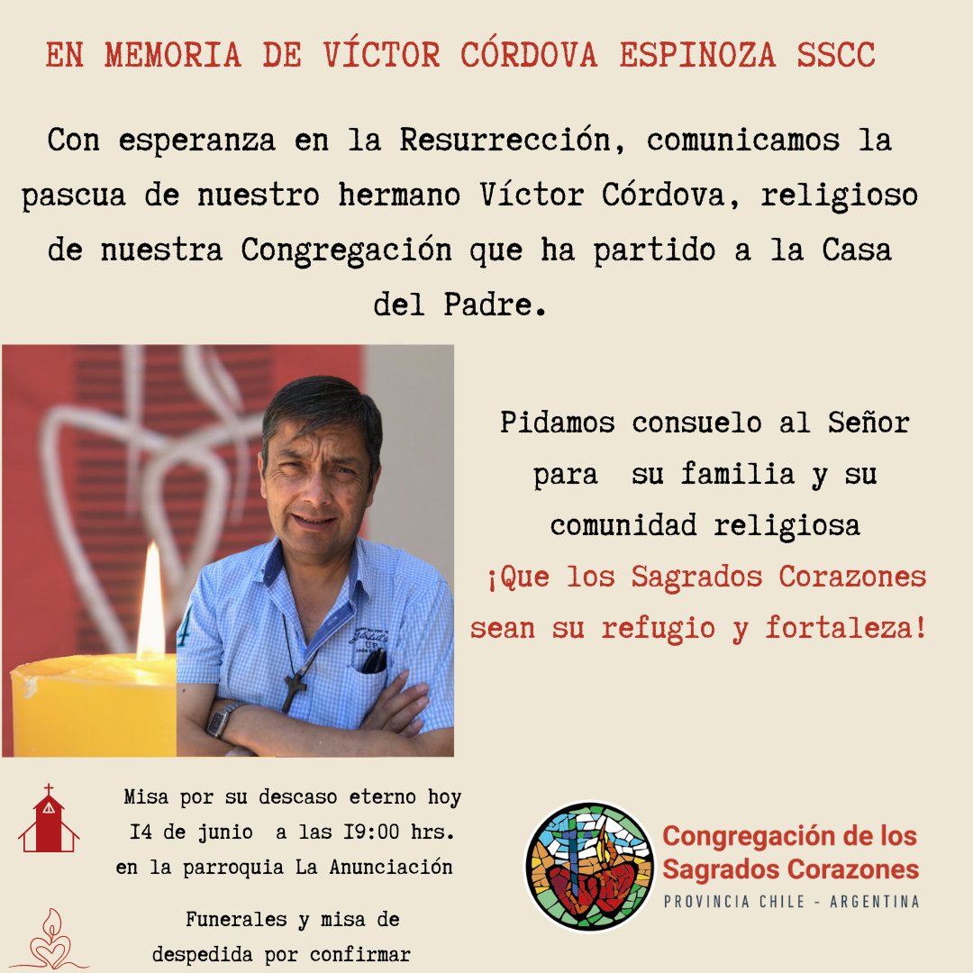 ssccchile's tweet photo. #Enmemoria: Con esperanza en la Resurrección comunicamos la pascua de nuestro hermano Víctor Córdova, a sus 60 años, contamos con sus oraciones para su descanso eterno. Hoy 14/06 a las 19:00 hrs, habrá una misa en la parroquia La Anunciación #sscc #contemplar #vivir #anunciar https://t.co/Z4vM7D1GYX