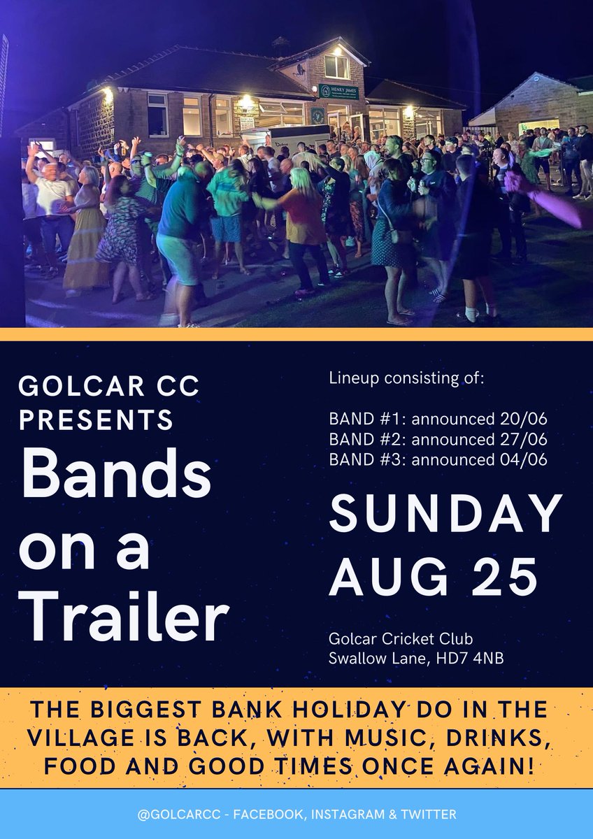 Golcar Cricket Club (@golcarcc) on Twitter photo BANDS ON A TRAILER - it's back in 2024 and we can't wait. There's no doubt that BoaT is the GOAT of Cricket Season Sundays.
3 great bands, a bloody big truck, Bank Holiday weekend... can't wait to see everyone up at the CC for the biggest party of the summer. #utv BANDS ON A TRAILER - it's back in 2024 and we can't wait. There's no doubt that BoaT is the GOAT of Cricket Season Sundays.
3 great bands, a bloody big truck, Bank Holiday weekend... can't wait to see everyone up at the CC for the biggest party of the summer. #utv