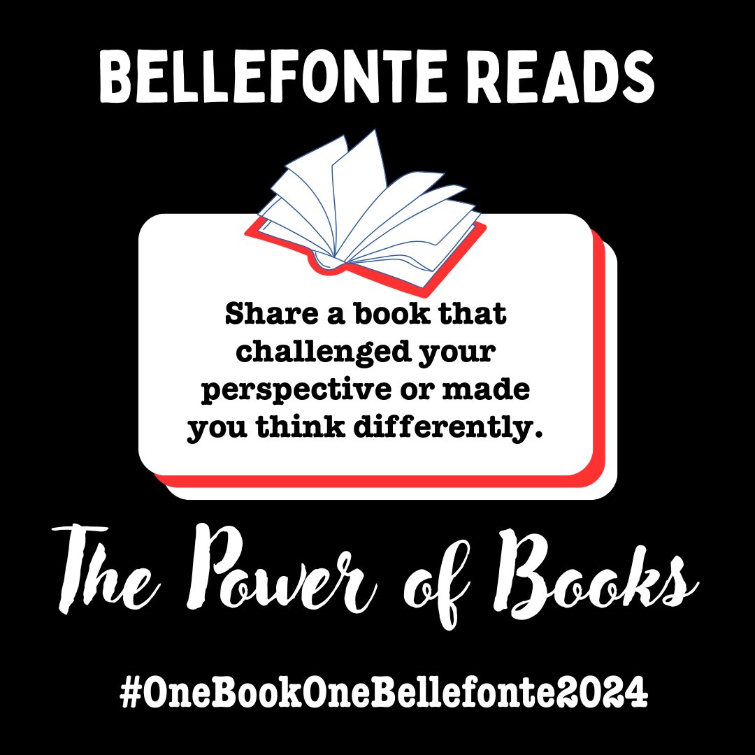 Happy Friday, Bellefonte READers! We’d love to hear your responses to prompt #2! One of the best things about books is that they expose us to new ideas. Share a book that challenged your perspective or made you think differently. #OneBookOneBellefonte2024