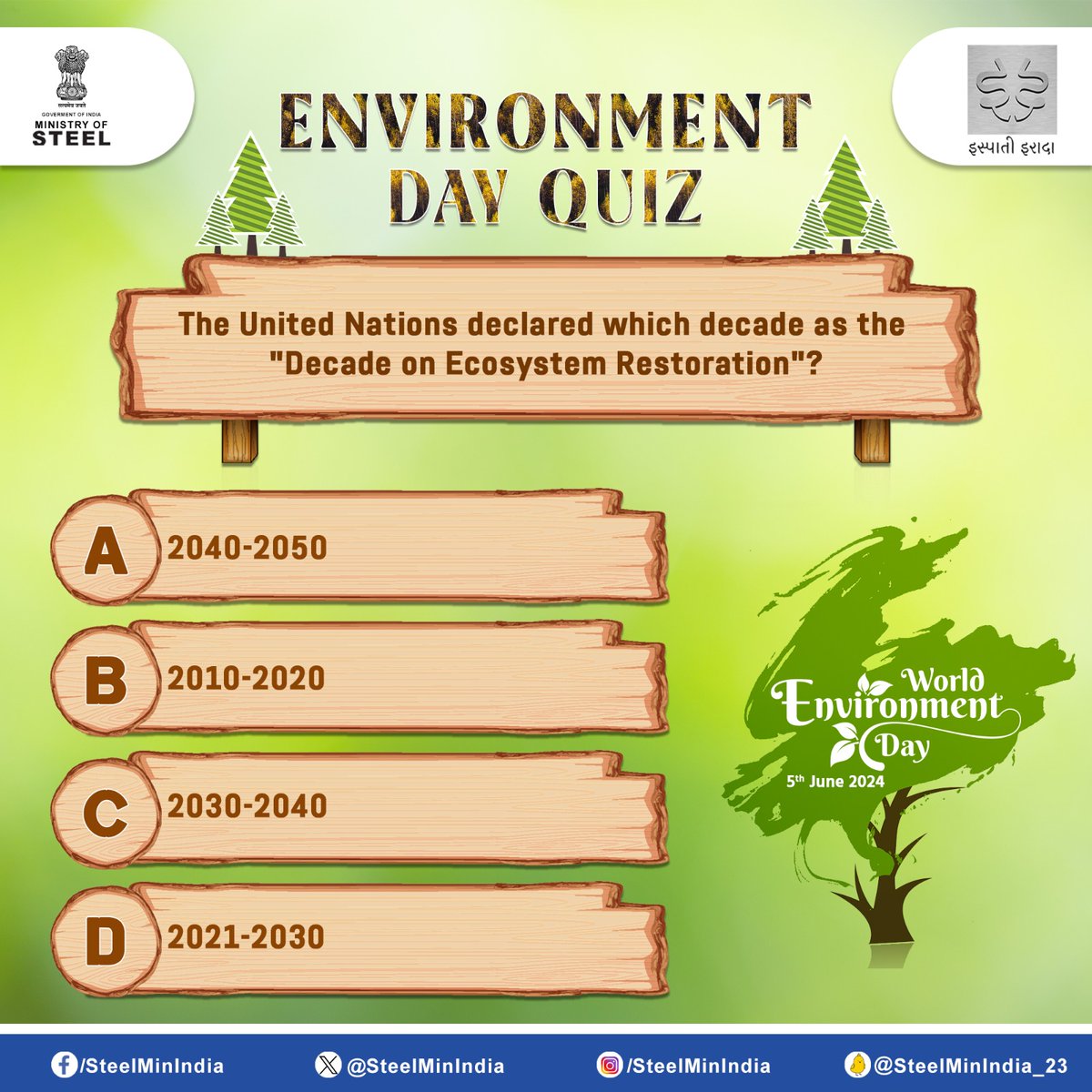 SteelMinIndia's tweet photo. Celebrate #WorldEnvironmentDay with us! Join our quiz and test your knowledge. Answer in the comments below and enrich your understanding of environmental conservation. Let's learn together for a greener future!π
#WED2024 #EnvironmentDayQuiz #QuizTime #TestYourKnowledge https://t.co/nBV9Wqtnjm