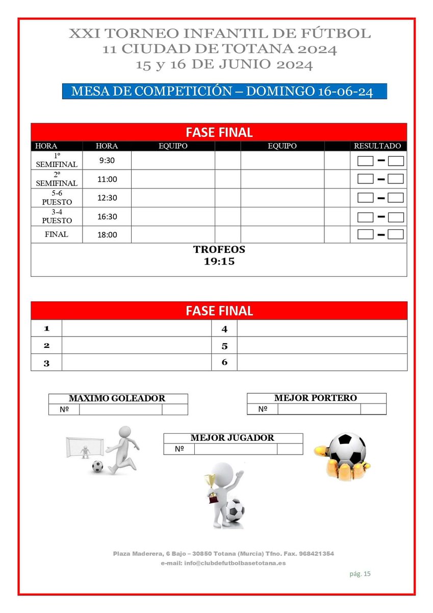 CARTEL Y HORARIOS TORNEO INFANTIL CIUDAD DE TOTANA ❤️🤍