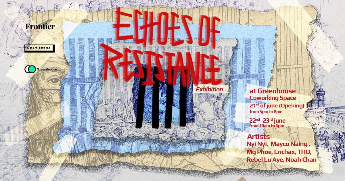 Thompson Chau (@tchau01) on Twitter photo Next week <a href="/FrontierMM/">Frontier Myanmar</a> will host a #Myanmar art exhibition titled “Echoes of Resistance” in Chiang Mai. It will feature artists Nyi Nyi, Mayco Naing, Mg Phoe, Enchax, THO, Rebel Lu Aye and Noah Chan, and is a collaboration with A New Burma. The more the merrier! Next week <a href="/FrontierMM/">Frontier Myanmar</a> will host a #Myanmar art exhibition titled “Echoes of Resistance” in Chiang Mai. It will feature artists Nyi Nyi, Mayco Naing, Mg Phoe, Enchax, THO, Rebel Lu Aye and Noah Chan, and is a collaboration with A New Burma. The more the merrier!
