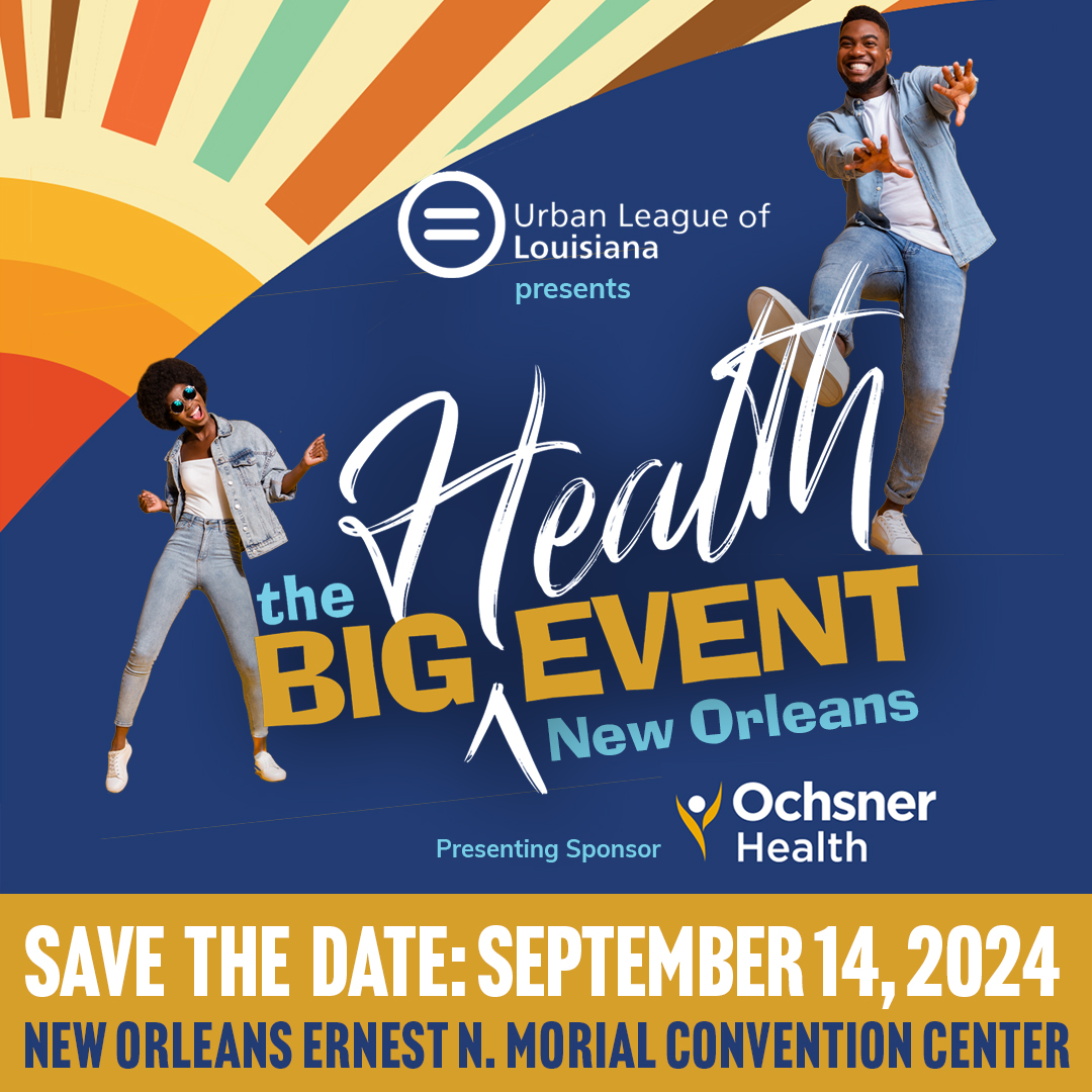 Join us in New Orleans on September 14, 2024, for the BIG Health Event, presented by Ochsner Health. This event will promote health and wellness for adults and children to positively impact families in Louisiana.