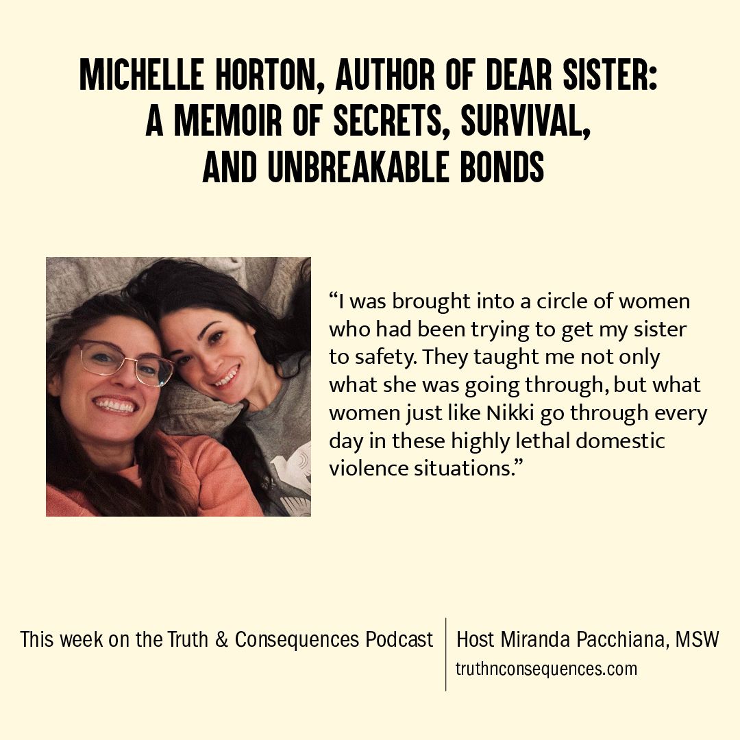 Nikki Addimando is finally out of prison and home with her family where she belongs! On the Truth &amp; Consequences with Miranda Pacchiana podcast Nikki's sister, Michelle Horton talks about their fight for justice and the lessons they learned. <a href="/StandWithNikki/">#WeStandWithNikki</a> #WeStandWithNikki