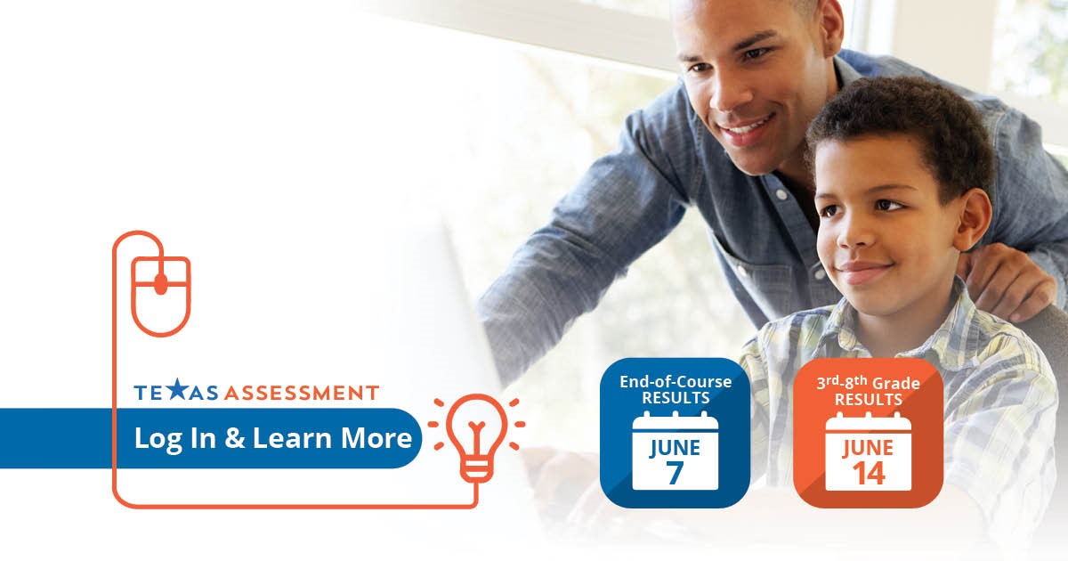 Texas Families: We encourage you to visit your district’s parent portal or TexasAssessment.gov to view your child's 2024 3-8 STAAR results. See how your child answered each test question and find personalized resources tailored to support their unique academic needs.