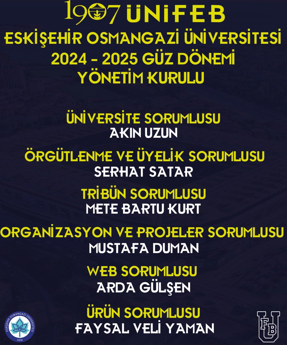 UFBOsmangazi's tweet photo. 1907 ÜNİFEB Eskişehir Osmangazi Üniversitesi olarak yaptığımız toplantılar sonucu 2024 - 2025 Güz dönemi Yönetim Kurulu şu şekilde belirlenmiştir; https://t.co/DKCCFynS0y