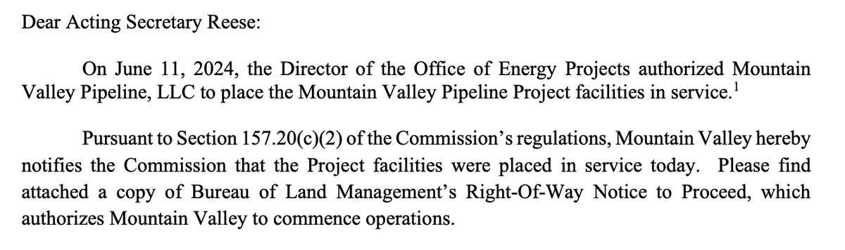 Per a filing with FERC, Mountain Valley Pipeline is in service as of this morning.