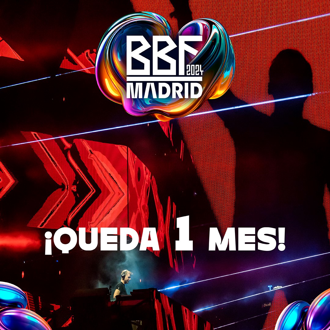 Estamos a solo 1 mes de BBF Madrid 2024 🚀

¡No te quedes sin tu entrada!

#BBFFestival #BBFMadrid #edm #festival