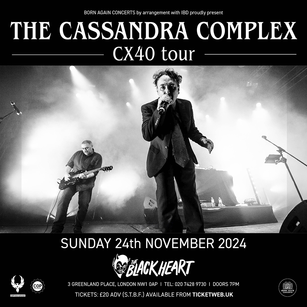 Featured 🤘 Originating in the mid-eighties and back to strike the stage in London; electro-gothic-industrial @C_Complex hit @TheBlack_Heart on Sunday 24 November

🎟️ shorturl.at/pW129

🎥 youtu.be/nWPCG6Oynto

🔗 cassandracomplex.co.uk