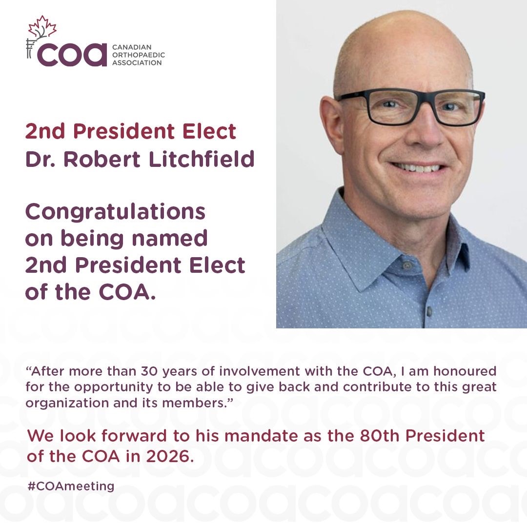 Congratulations to Dr. Robert (Bob) Litchfield on being named 2nd President Elect of the COA! Dr. Litchfield is Medical Director of the Fowler Kennedy Sport Medicine Clinic and Professor in the Department of Surgery, Division of Orthopaedic Surgery at the Schulich School of