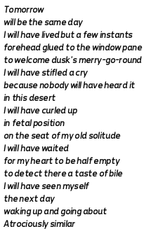 #GraphPoem #DHSI24 #computationallyassembledanthology #hermeneuticmodeling #DHSI24 facebook.com/Margento.Offic…
youtube.com/watch?v=AVy19o…
will be the same day
I will have lived but a few instants
forehead glued to the window pane
....