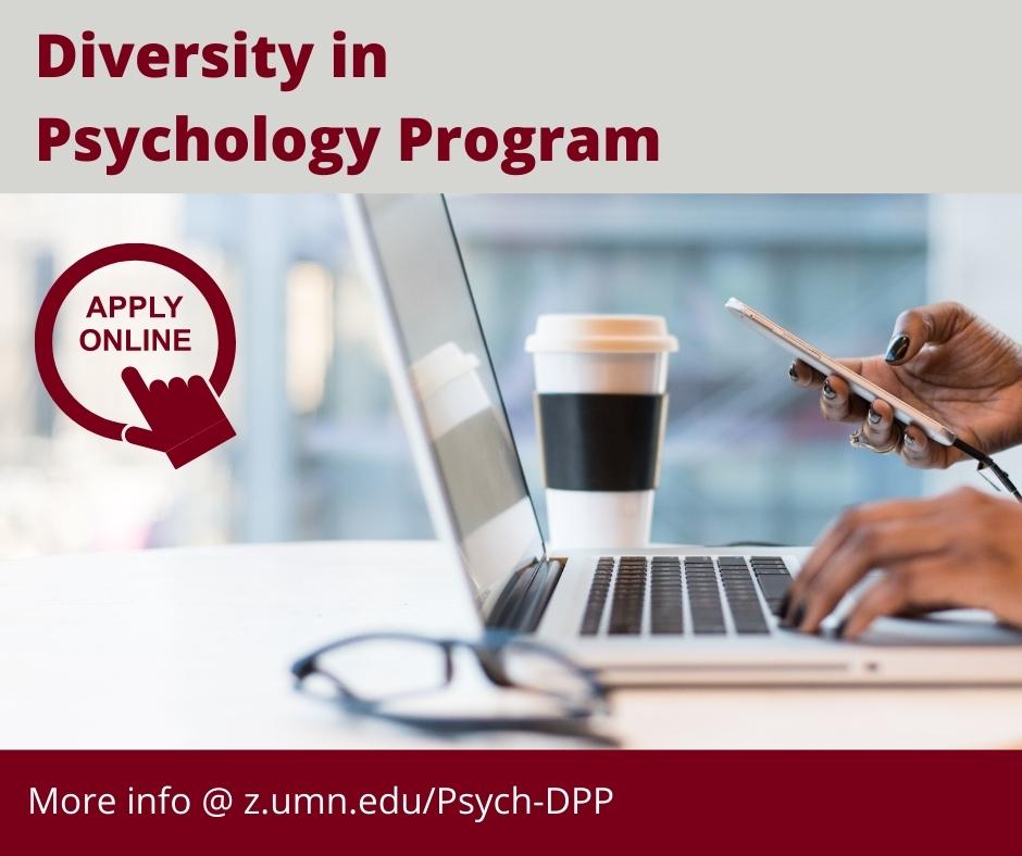 umn_edpsych's tweet photo. Trying to figure out if doctoral study in psychology is right for you? UMNโs Diversity in Psychology Program (DPP) provides mentorship, interactive Zoom sessions, and other supportive resources. Learn more at https://t.co/GetkiKs7sI
#DiversityInPsychology #GradSchoolPrep https://t.co/08G0QcfzpE