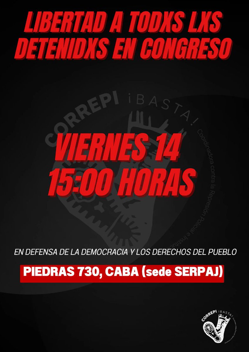 CORREPI's tweet photo. #Hoy

Conferencia de prensa: 
EXIGIMOS LA LIBERTAD DE TODXS LXS DETENIDXS POR LUCHAR CONTRA LA APROBACIÓN DE LA LEY BASES.

Basta de criminalizar la protesta.

📌 15:00 horas
📍Piedras 730 (CABA) https://t.co/FdMAMI9HM8