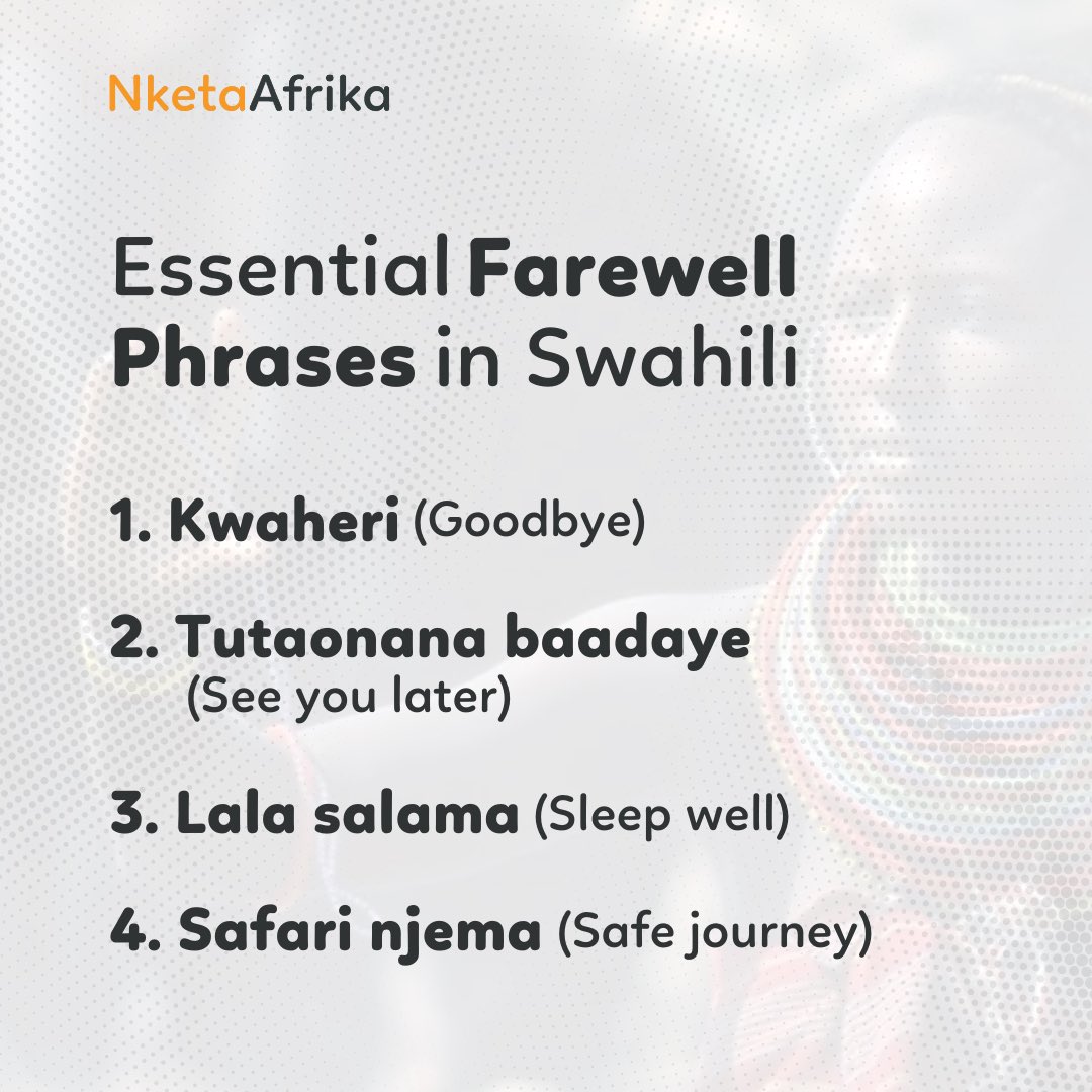 Essential Farewell Phrases in Swahili 🌍✌️
Learning these phrases will not only make your goodbyes more meaningful but also connect you deeper with the rich Swahili culture. 

#SwahiliLessons #LanguageLearning #FarewellPhrases #AfricanLanguages #LanguageJourney #nketaafrika