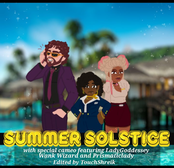 ‼️Coming Soon‼️

☀️☀️SUMMER SOLSTICE☀️☀️ 

Allow us to take you on a vacation you'll NEVER forget...

🎤: <a href="/Badjhur/">Badjhur</a> @GedAudio <a href="/BrokenJediVA/">BrokenJediVA (Commissions Open)</a> <a href="/JarlintheUk/">Jarl Audio</a> <a href="/ArtOnYrSleeveVA/">ArtOnYourSleeve</a>

✍️🏾: <a href="/LadyGoddessey/">☀️Sun Goddess☀️</a>

Cameos: <a href="/PrismaticLady/">✨️Prism✨️</a> <a href="/Wank_Wizard/">Wank Wizard</a> &amp; Me

🎨: <a href="/GalPumpkin/">Pumpkin (on Hiatus)</a> 

Edited by: @touchshriek_va