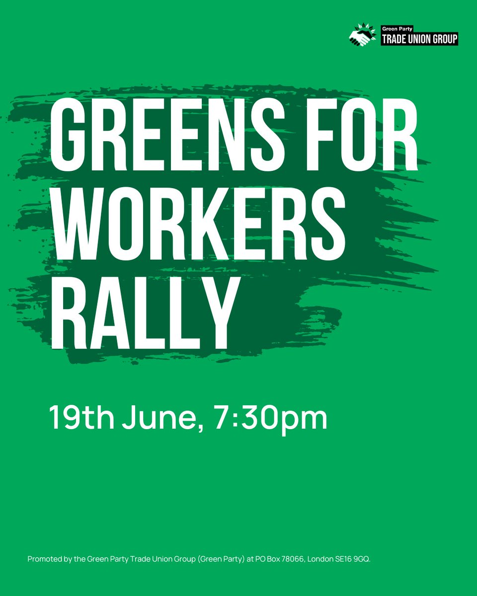 tradeuniongreen's tweet photo. ✊ Greens are backing workers this election!

💚 We'll scrap the anti-union laws, introduce maximum pay ratios, and raise the minimum wage to £15 per hour.

👇 Hear from Green MP candidates in the trade union movement at our rally on the 19th June. 

https://t.co/zVep4Xd5vy https://t.co/L7NMDn3Rl5