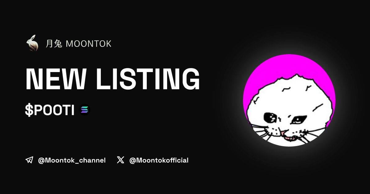 MoontokListing's tweet image. ⚡ 月兔雷霆 - Moontok Xpress

POOTI (RELAUNCH) ($POOTI)
moontok.io/coins/pooti-re…

2nDpiBboQgHcBuRyNwCQzc5fcpxBZKQ1t37pr5aNFczn

LIQ: $72,445 | MC: $222,013

#altcoin #memecoins @Pootikat @moontokofficial