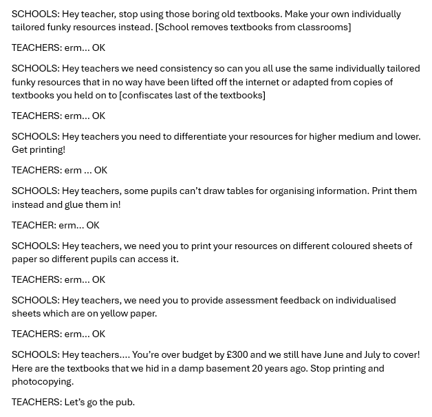 My experience of teaching in the last twenty or so years... I might have missed some so feel free to add...