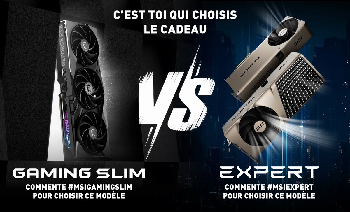 MSI France (@msifrance) on Twitter photo 🎁 Concours ! C’est toi qui décide du lot !
➡️ Follow <a href="/msifrance/">MSI France</a>
➡️ RT et commente avec #MSIGamingSLIM ou #MSIExpert
Le 28/06, je sélectionnerai un gagnant qui repartira avec la RTX4070Ti qui a eu le plus de mention ! 🗳️ 🎁 Concours ! C’est toi qui décide du lot !
➡️ Follow <a href="/msifrance/">MSI France</a>
➡️ RT et commente avec #MSIGamingSLIM ou #MSIExpert
Le 28/06, je sélectionnerai un gagnant qui repartira avec la RTX4070Ti qui a eu le plus de mention ! 🗳️