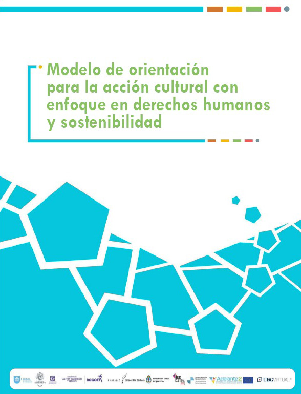 Te invitamos a conocer el Modelo de orientación para la acción cultural con enfoque en derechos humanos y sostenibilidad, una herramienta práctica para el diseño e implementación de proyectos, programas y políticas culturales. 👉🏻Descarga aquí: acortar.link/Sp5phS