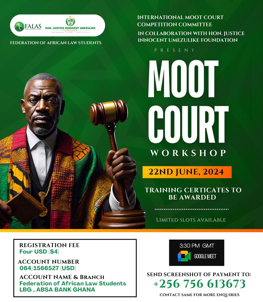 FalasUganda's tweet photo. FALAS Moot Court Committee in collaboration with Hon.Justice Innocent Umezulike Foundation invites you for the Falas Moot Court Workshop on June 22nd at 2PM GMT via Google Meet. Elevate your advocacy skills at only $4. Certificates will be awarded. https://t.co/i1ne08oNCJ