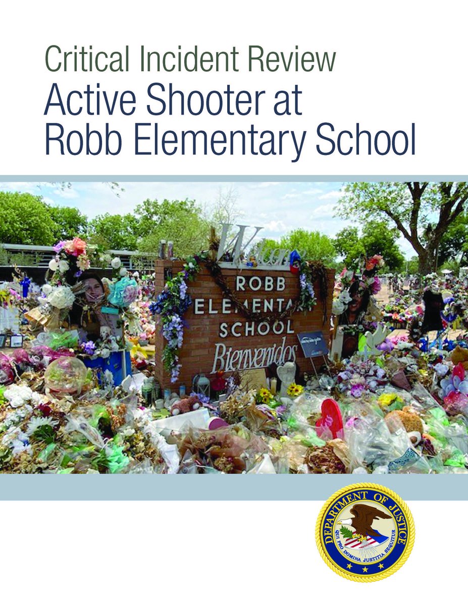 COPSOffice's tweet image. #LawEnforcement agencies and communities looking to develop and strengthen a roadmap towards addressing active shooter situations should read the newly released Critical Incident Review: Active Shooter at Robb Elementary School. cops.usdoj.gov/uvalde