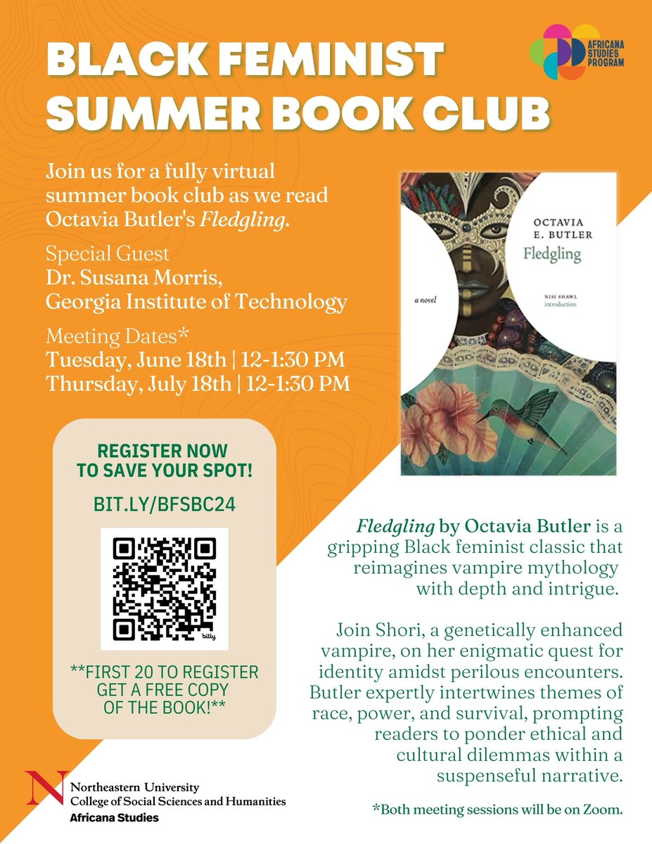 Our Black Feminist Summer Book Club starts this Tuesday! Register now through the QR code above or the link in our bio! We will be reading Fledgling by Octavia Butler with Dr. Susana Morris! Participants should read up to Chapter 15 by the first session. #BlkFeministReading2024