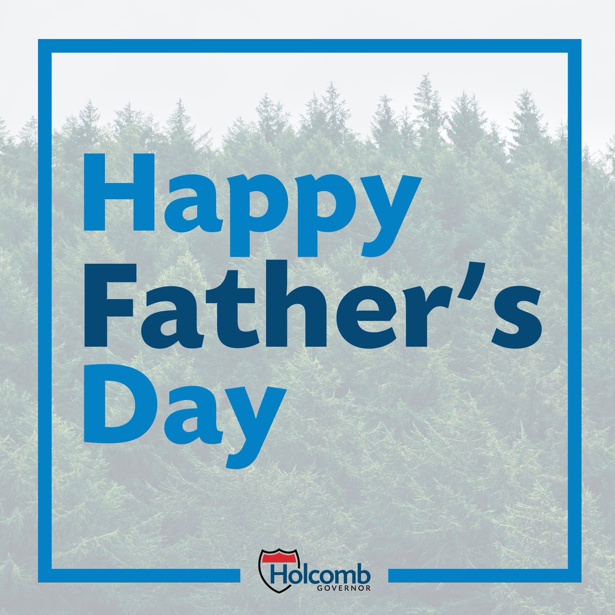 Happy Father's Day from Team Holcomb!